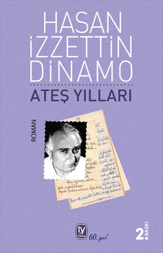 Ateş Yılları Hasan İzzettin Dinamo1