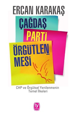 Çağdaş Parti Örgütlenmesi Ercan Karakaş1