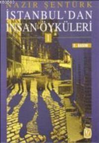 İstanbul'dan İnsan Öyküleri 1 Nazir Sentürk1