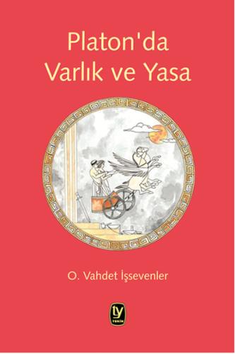 Platon'da Varlık ve YasaO.Vahdet Issevenler1