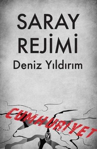 Saray Rejimi Deniz Yıldırım1